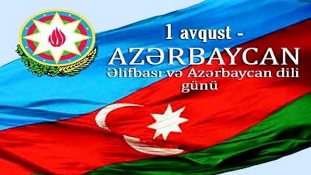 1 Avqust-Azərbaycan Əlifbası və Azərbaycan Dili Günüdür