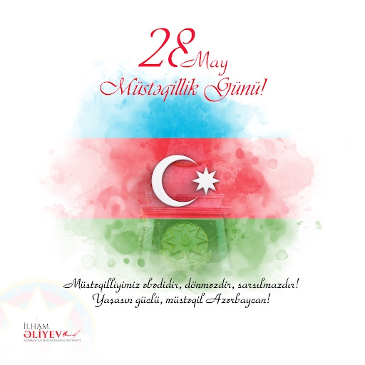28 May - Müstəqillik Günüdür