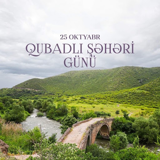Qubadlı: Azadlıqdan bərpaya – tarixi, döyüşlər və inkişaf səfərləri