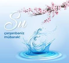 Su çərşənbəsi – Novruzun müjdəçisi
