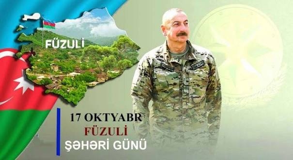 17 OKTYABR – FÜZULİ ŞƏHƏRİ GÜNÜ